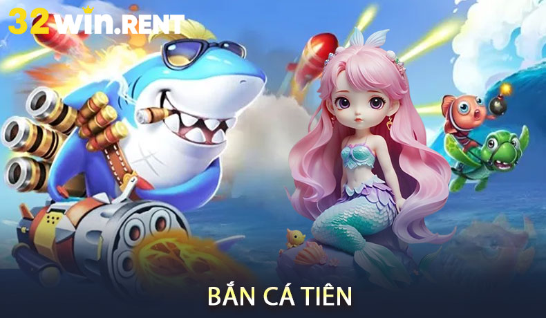 Bắn Cá Tiên